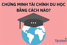 Du Học Nước Nào Không Cần Chứng Minh Tài Chính 2024 Mới Nhất