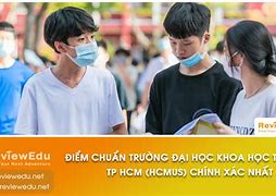 Giờ Học Ở Hcmus Mới Nhất Hiện Nay Ra Sao