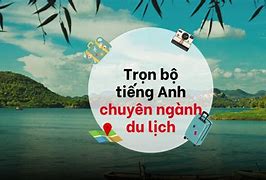 Khoá Học Tiếng Anh Du Lịch