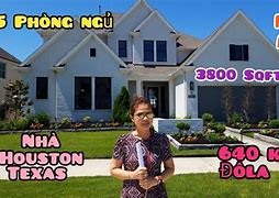 Nhà Mới Ở Houston Texas Mỹ Là Bao Nhiêu Tiếng